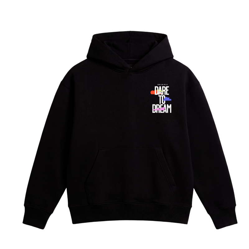 Dare To Dream Hoodie