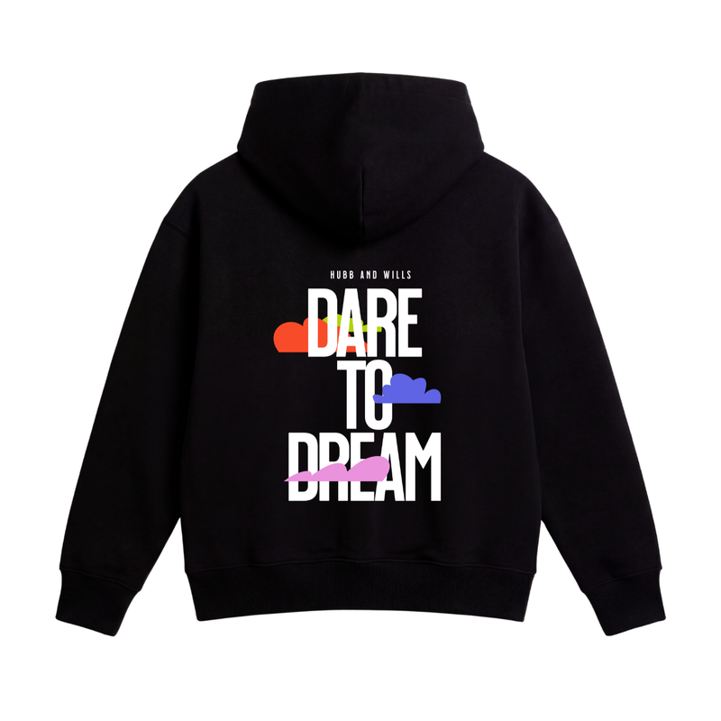 Dare To Dream Hoodie